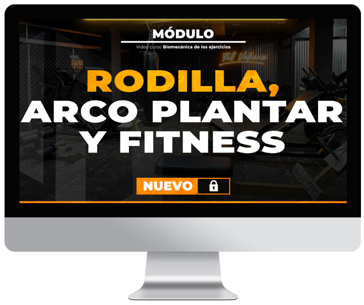 Rodilla, Arco Plantar y Fitness