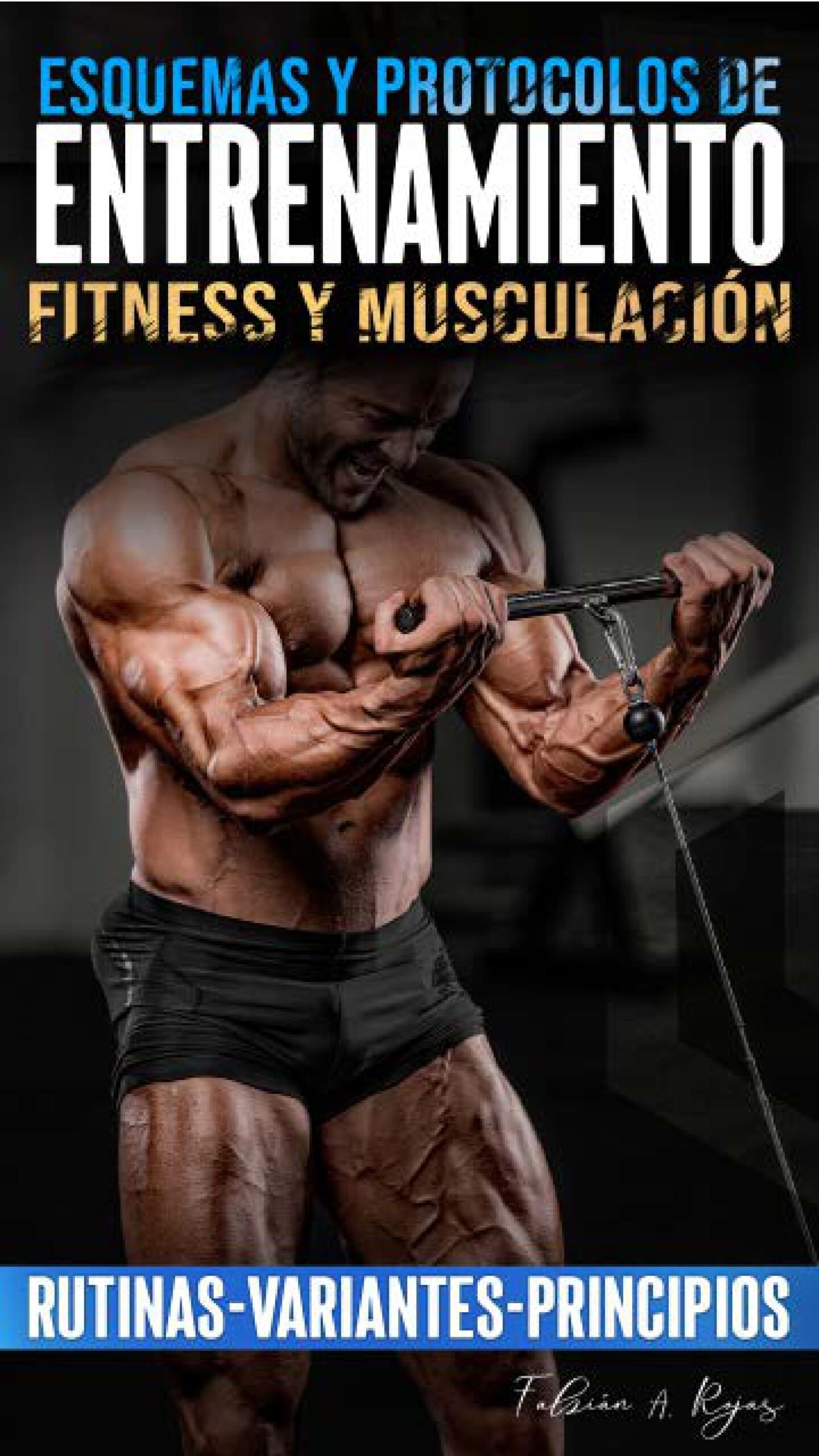 Libro Esquemas y Protocolos de Entrenamiento para Hombre - Edición Digital